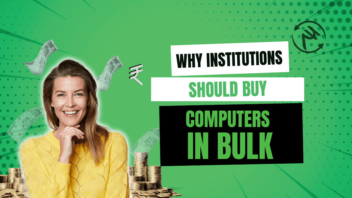 Why Institutions Should Buy Computers in Bulk