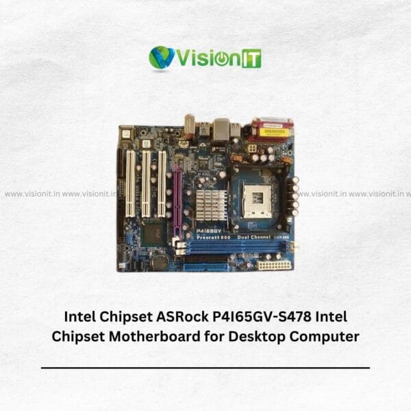 Intel chipset ASRock P4I65GV-S478 desktop motherboard with socket 478 CPU and DDR memory support for legacy systems.