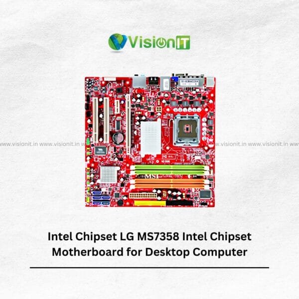 Intel Chipset LG MS7358 motherboard with tested performance and upgrade-ready features for desktop computers