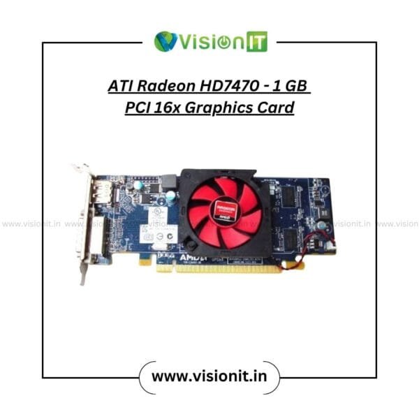 ATI Radeon HD7470 1GB PCI 16x Graphics Card for clear HD video and smooth daily computing.