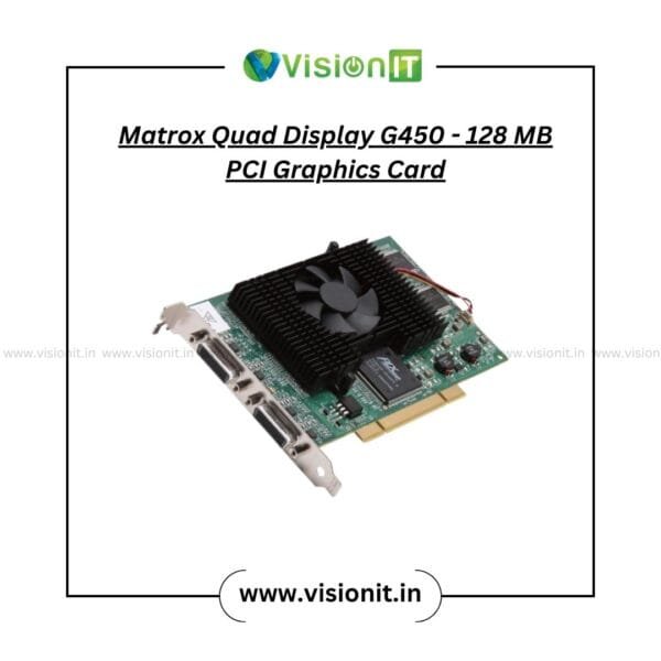 Matrox Quad Display G450-128MB PCI Graphic Card with support for four monitors, ideal for financial trading desks and digital signage in India.