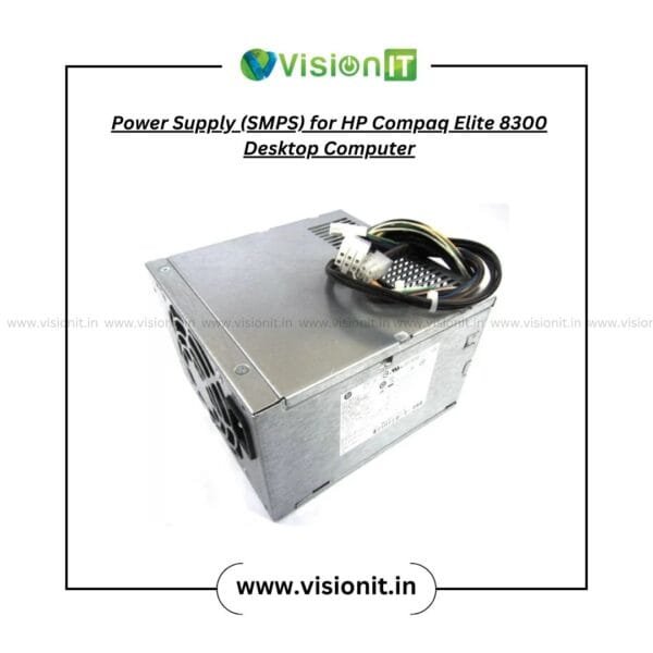 SMPS power supply for HP Compaq Elite 8300 desktop computer