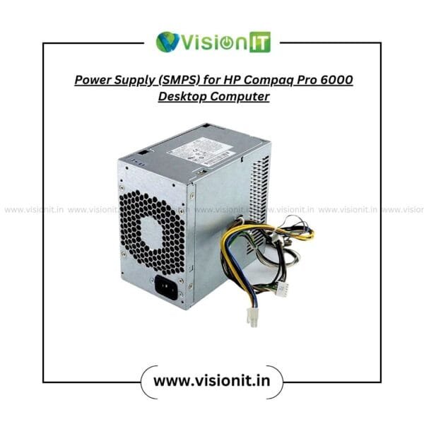 SMPS power supply for HP Compaq Pro 6000 desktop replacement