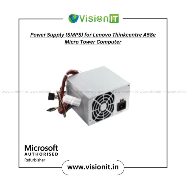 Power Supply SMPS for Lenovo ThinkCentre A58e Micro Tower