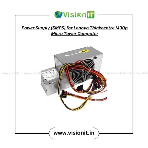 Lenovo ThinkCentre M90p Micro Tower SMPS Power Supply Replacement