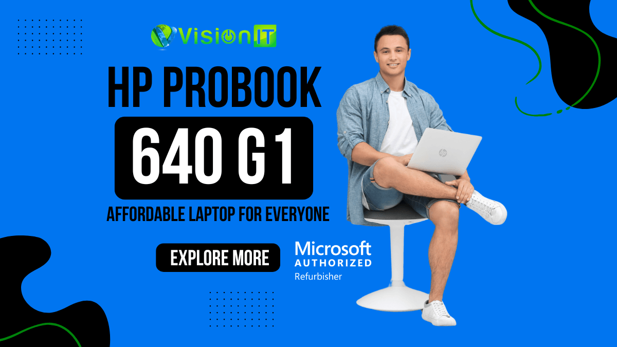 HP ProBook 640 G1 – Smart, Affordable Laptop for Everyone