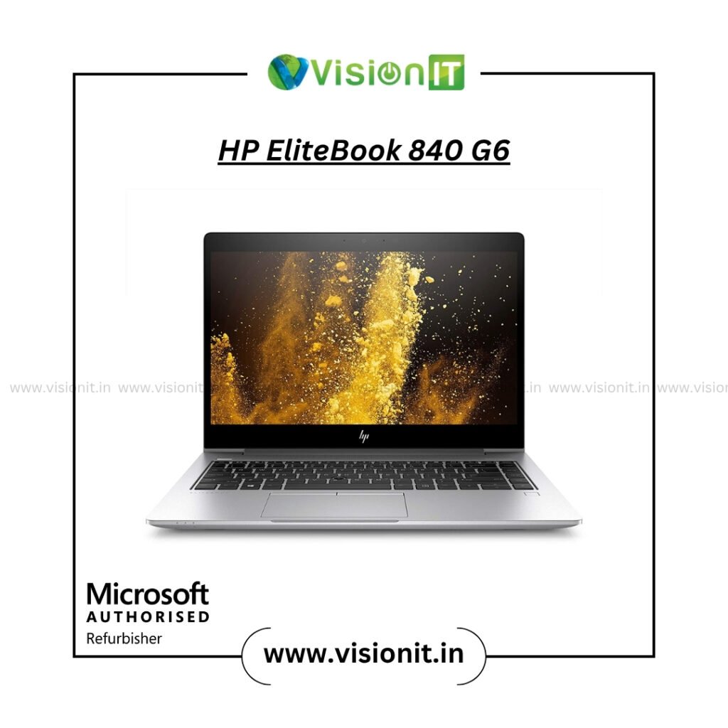 HP EliteBook 840 G6 refurbished laptop with i5 8th Gen, 14-inch display, Windows Pro – VisionIT